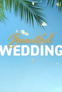 دانلود فیلم Beautiful Wedding 2024387657-1153720430