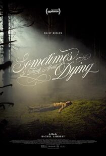 دانلود فیلم Sometimes I Think About Dying 2023390942-1405433089