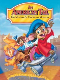 دانلود انیمیشن An American Tail: The Mystery of the Night Monster 1999392408-278512909