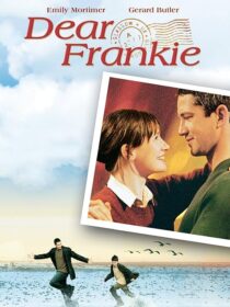 دانلود فیلم Dear Frankie 2004392663-404946099