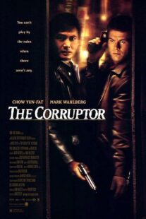 دانلود فیلم The Corruptor 1999392231-198170526