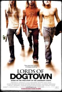 دانلود فیلم Lords of Dogtown 2005389840-517719607