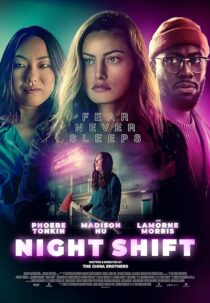 دانلود فیلم Night Shift 2023392238-844751293