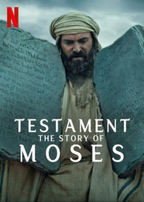 دانلود مستند Testament: The Story of Moses393390-1024964188
