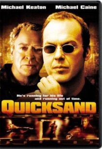 دانلود فیلم Quicksand 2003390753-1458453141