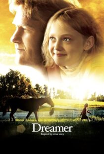 دانلود فیلم Dreamer 2005393003-104105153