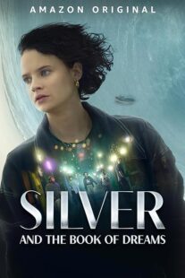 دانلود فیلم Silver and the Book of Dreams 2023391072-971654631
