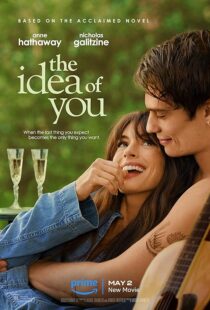 دانلود فیلم The Idea of You 2024396341-125137890
