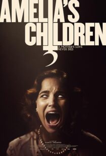دانلود فیلم Amelia’s Children 2023390073-1944591895