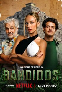 دانلود سریال Bandidos391704-864072706