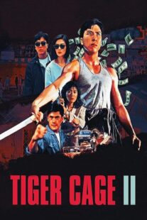 دانلود فیلم Tiger Cage II 1990390925-773182158
