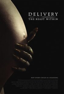 دانلود فیلم Delivery: The Beast Within 2013395582-755513788
