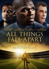 دانلود فیلم All Things Fall Apart 2011396355-663396710