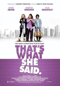 دانلود فیلم That’s What She Said 2012395444-1666917525