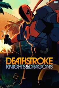 دانلود انیمیشن Deathstroke: Knights & Dragons 2020398659-464485438