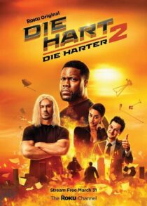 دانلود فیلم Die Hart 2: Die Harter 2024400387-198344687