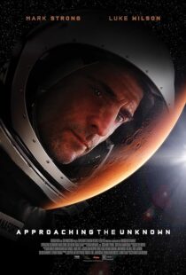 دانلود فیلم Approaching the Unknown 2016396558-73375589