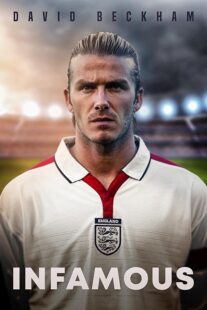 دانلود فیلم David Beckham: Infamous 2022397514-1917820365