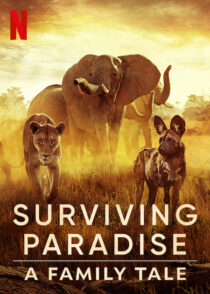 دانلود مستند Surviving Paradise: A Family Tale 2022396906-1311187799