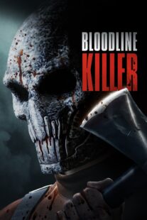 دانلود فیلم Bloodline Killer 2024398735-1442304291