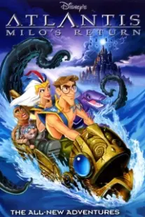 دانلود انیمیشن Atlantis: Milo’s Return 2003402941-267375563