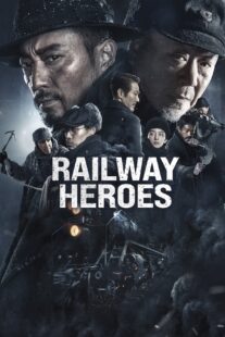 دانلود فیلم Railway Heroes 2021400703-1857119136