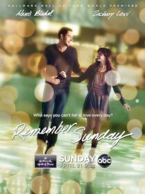 دانلود فیلم Remember Sunday 2013402613-1065947522