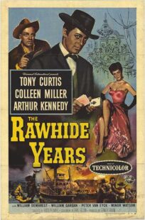 دانلود فیلم The Rawhide Years 1956401510-1046073543