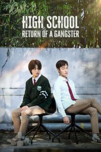 دانلود سریال کره‌ای High School Return of a Gangster401354-1150992348