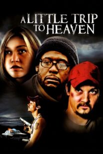 دانلود فیلم A Little Trip to Heaven 2005401807-1445094390