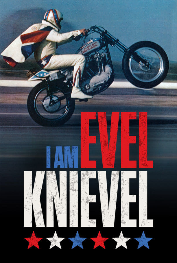 دانلود مستند I Am Evel Knievel 2014