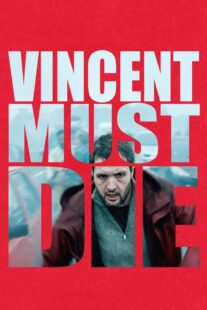 دانلود فیلم Vincent Must Die 2023401476-2108763801