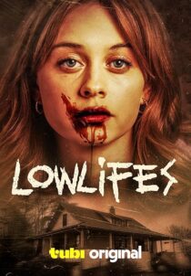 دانلود فیلم Lowlifes 2024404469-930362118