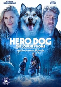 دانلود فیلم Hero Dog: The Journey Home 2021405110-720891140