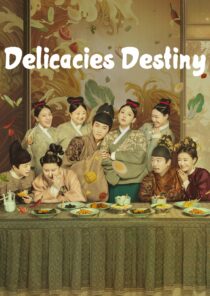 دانلود سریال Delicacies Destiny405760-550442167
