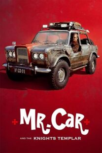 دانلود فیلم Mr. Car and the Knights Templar 2023404657-1534756968