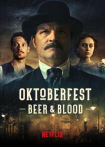 دانلود سریال Oktoberfest: Beer & Blood404000-1349506981
