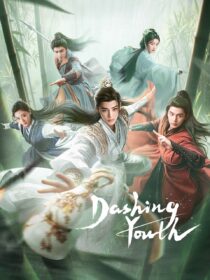 دانلود سریال Dashing Youth405759-1558148695