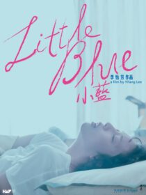 دانلود فیلم Little Blue 2022405531-905270806
