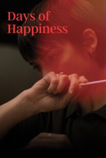 دانلود فیلم Days of Happiness 2023405734-447965716