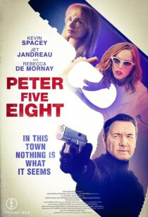 دانلود فیلم Peter Five Eight 2024407772-2051236970