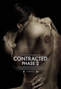 دانلود فیلم Contracted: Phase II 2015408590-69461752