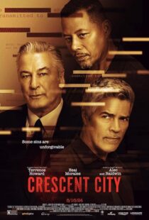 دانلود فیلم Crescent City 2024407408-822763909