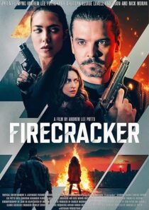 دانلود فیلم Firecracker 2024407884-1605789717