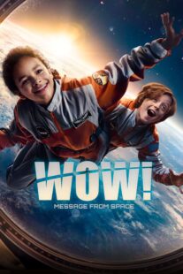 دانلود فیلم Wow! Nachricht aus dem All 2023406449-639902749