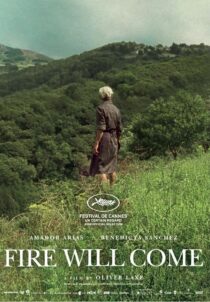 دانلود فیلم Fire Will Come 2019408628-1835992066