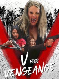 دانلود فیلم V for Vengeance 2022409822-1714247489