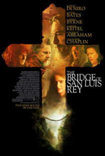دانلود فیلم The Bridge of San Luis Rey 2004410478-1731359032