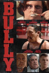 دانلود فیلم Bully 2018410119-221279168