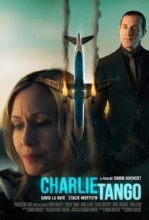 دانلود فیلم Charlie Tango 2024410213-531442164